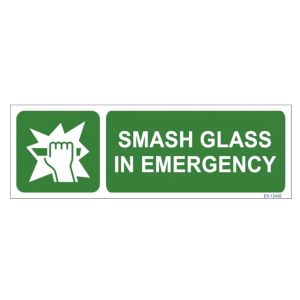 Smash Glass in Emergency Sign