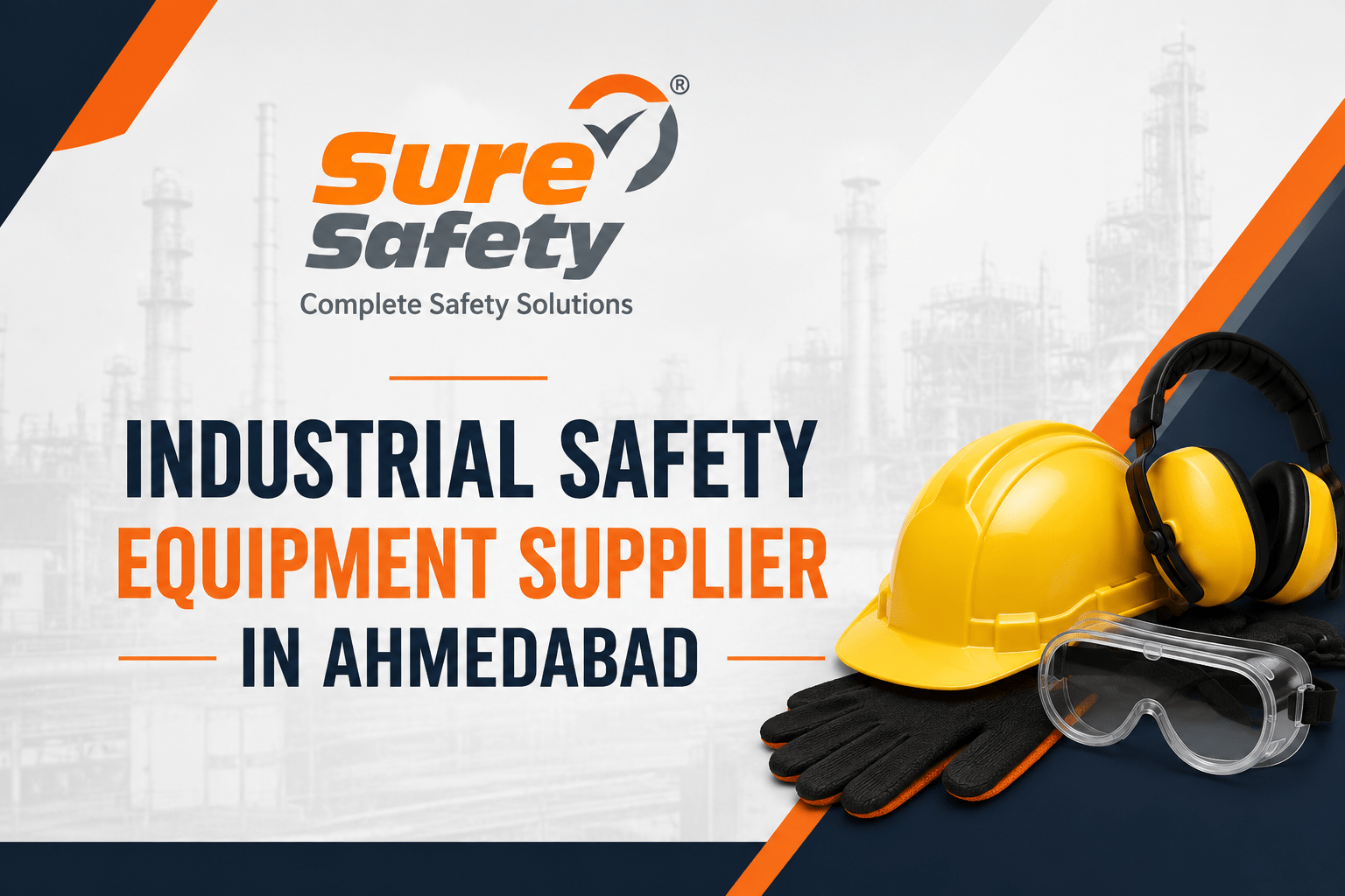 Industrial Safety Equipment Supplier in Ahmedabad